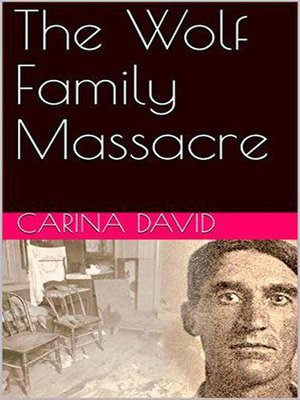 cover image of The Wolf Family Massacre